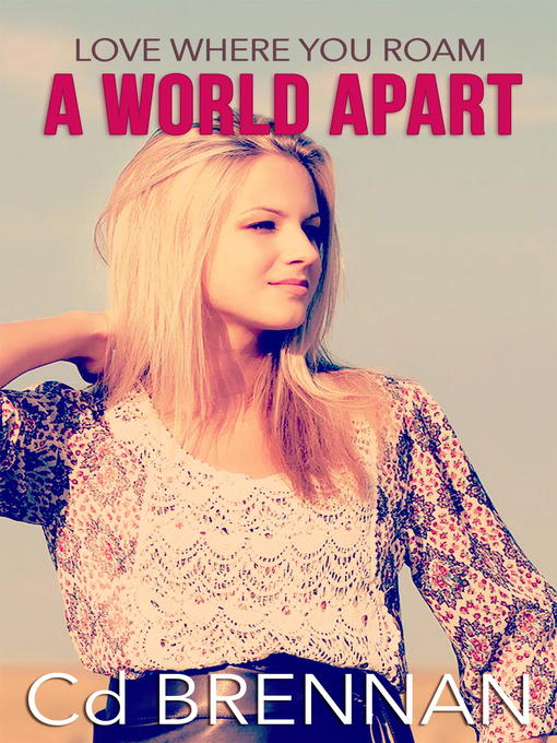 Title details for A World Apart by Cd Brennan - Available